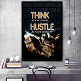 Hustle Wall Art Think Like A Millionaire Hustle Like Your Broke Framed Art Prints Wall Decor - Painting Prints, Framed Picture