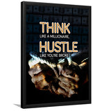 Hustle Wall Art Think Like A Millionaire Hustle Like Your Broke Framed Art Prints Wall Decor - Painting Prints, Framed Picture