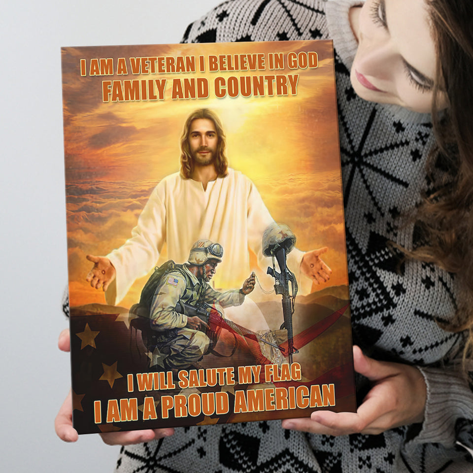 I Believe In God Family And Country I Will Salute My Flag I Am A Proud American Canvas Prints Wall Art - Painting Canvas, Wall Decor