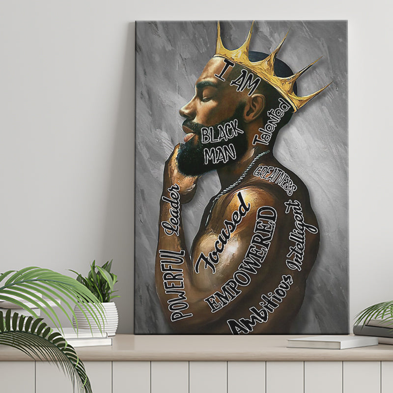 I Am Black Man Black King Canvas Prints Wall Art - Painting Canvas, Wall Decor, Home Decor
