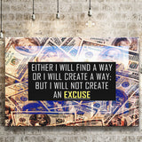 I Will Not Create An Excuse Canvas Prints Wall Art - Painting Canvas,Office Business Motivation Art, Wall Decor