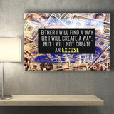 I Will Not Create An Excuse Canvas Prints Wall Art - Painting Canvas,Office Business Motivation Art, Wall Decor