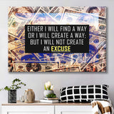 I Will Not Create An Excuse Canvas Prints Wall Art - Painting Canvas,Office Business Motivation Art, Wall Decor
