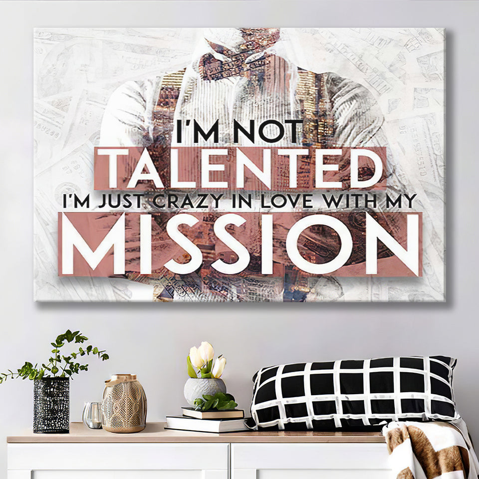 Im Not Talented Canvas Prints Wall Art - Painting Canvas,Office Business Motivation Art, Wall Decor