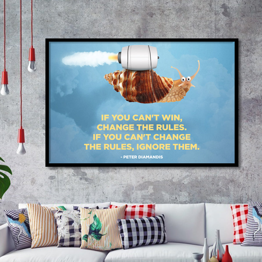 If You Can Not Win Change The Rules Motivation Art Framed Art Prints Wall Decor - Painting Prints,Wall Art, Framed Picture,For Sale