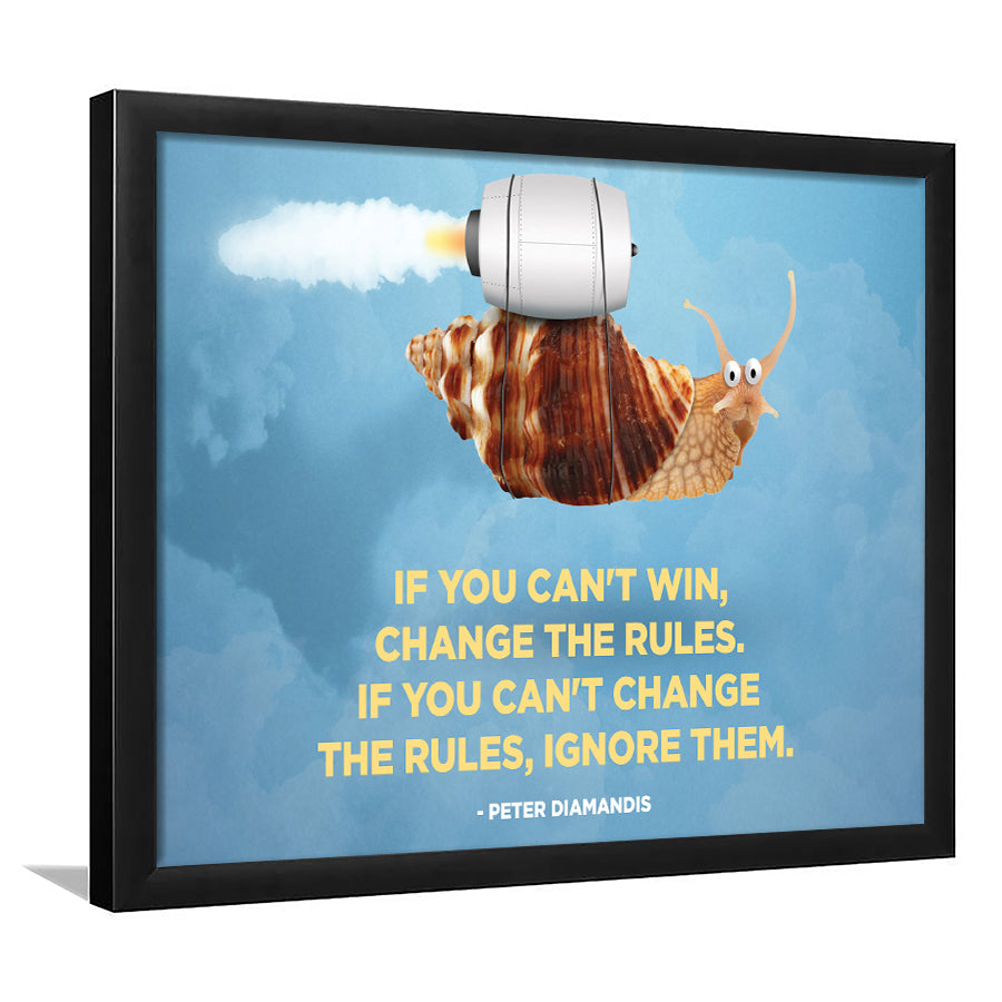 If You Can Not Win Change The Rules Motivation Art Framed Art Prints Wall Decor - Painting Prints,Wall Art, Framed Picture,For Sale
