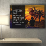 Its Not The Money Canvas Prints Wall Art - Painting Canvas,Office Business Motivation Art, Wall Decor