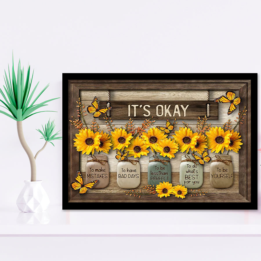 Its Okay Sunflower Framed Art Prints Wall Art Decor - Painting Prints, Framed Picture