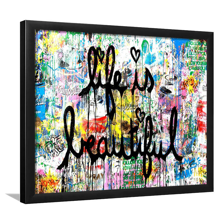 Life Is Beautiful Graffiti Art Framed Art Print Wall Decor - Painting Art, Wall Art Decor, Framed Picture, Black Frame
