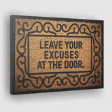 Leave Your Excuses At The Door Canvas Prints Wall Art - Painting Canvas,Office Business Motivation Art, Wall Decor