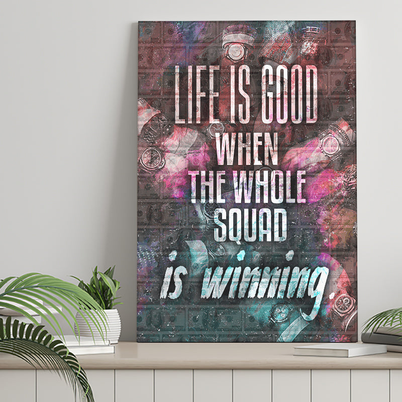Life Is Good Motivation Art Canvas Wall Art - Canvas Prints, Painting Canvas, Canvas Art, Prints for Sale