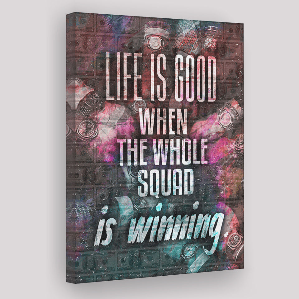 Life Is Good Motivation Art Canvas Wall Art - Canvas Prints, Painting Canvas, Canvas Art, Prints for Sale
