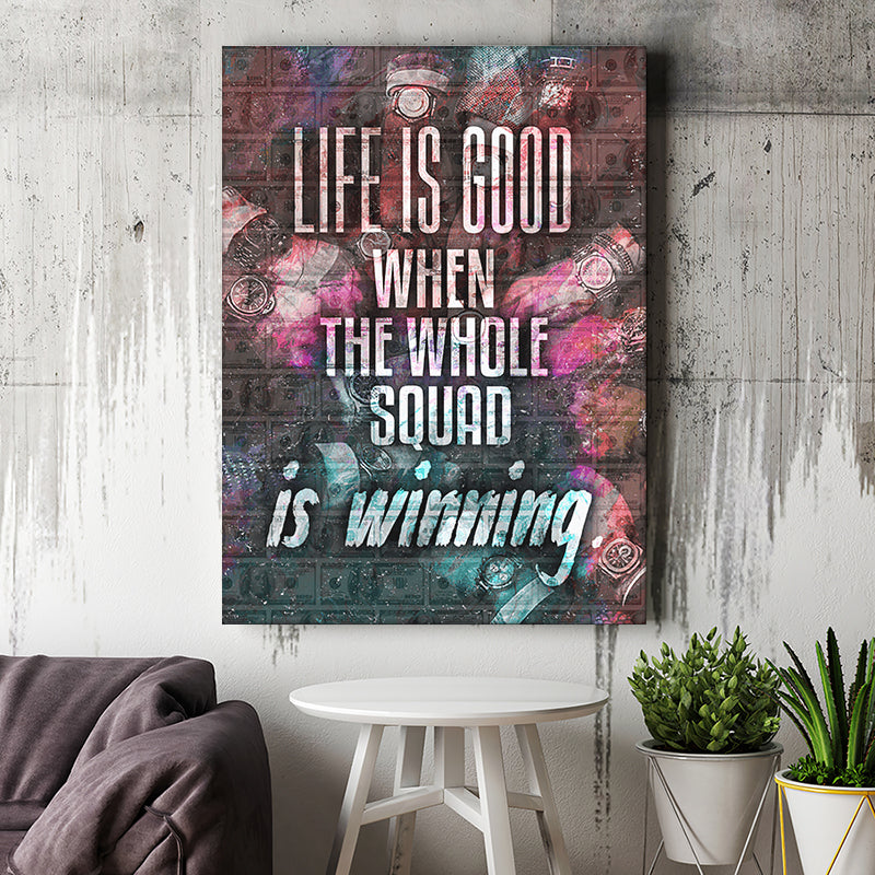 Life Is Good Motivation Art Canvas Wall Art - Canvas Prints, Painting Canvas, Canvas Art, Prints for Sale