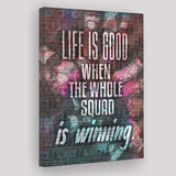 Life Is Good Motivation Art Canvas Wall Art - Canvas Prints, Painting Canvas, Canvas Art, Prints for Sale