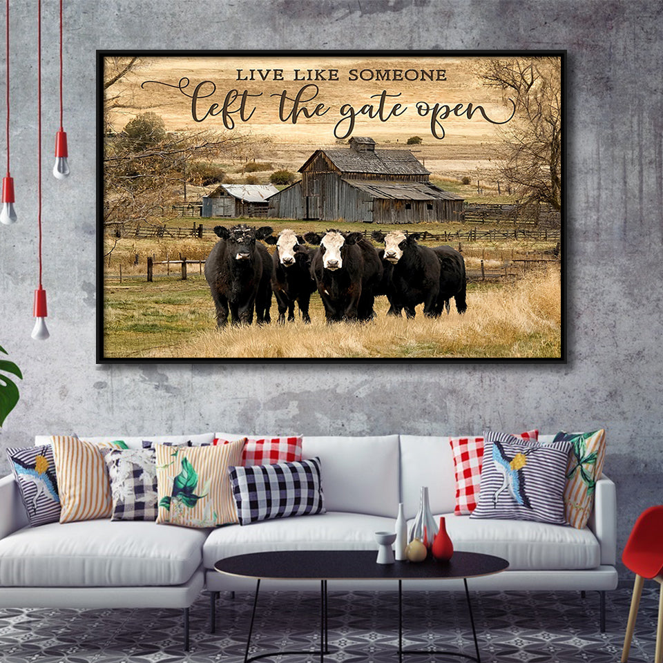 Live Like Someone Left The Gate Open Framed Canvas Prints Wall Art - Painting Canvas, Floating Frame, Wall Decor