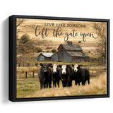Live Like Someone Left The Gate Open Framed Canvas Prints Wall Art - Painting Canvas, Floating Frame, Wall Decor