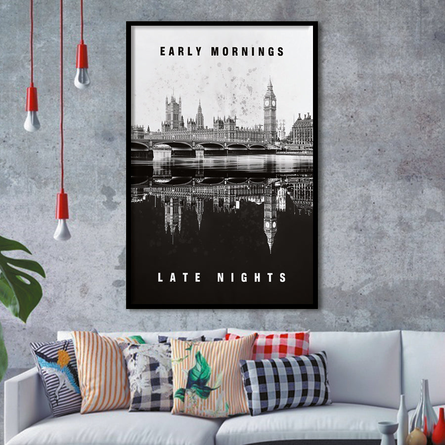 London Early Mornings Late Nights Inspirational Motivation Art Framed Art Prints Wall Decor - Painting Prints, Wall Art, Framed Picture