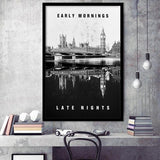 London Early Mornings Late Nights Inspirational Motivation Art Framed Art Prints Wall Decor - Painting Prints, Wall Art, Framed Picture