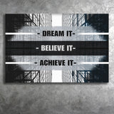 Dream It Believe It Achieve It Canvas Prints Wall Art - Painting Canvas,Office Business Motivation Art, Wall Decor