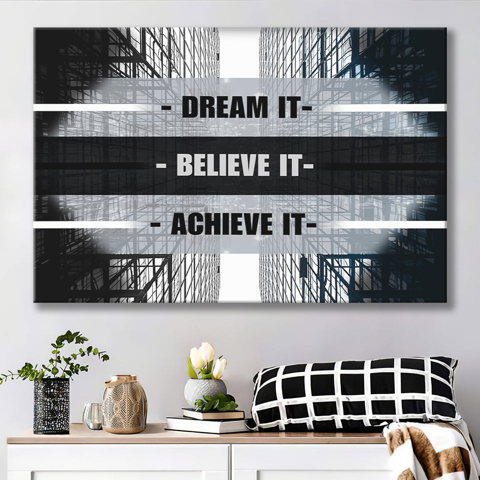 Dream It Believe It Achieve It Canvas Prints Wall Art - Painting Canvas,Office Business Motivation Art, Wall Decor