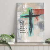 Micah 68 Cross Canvas Prints - Painting Canvas, Canvas Art, Prints for Sale, Wall Art, Wall Decor