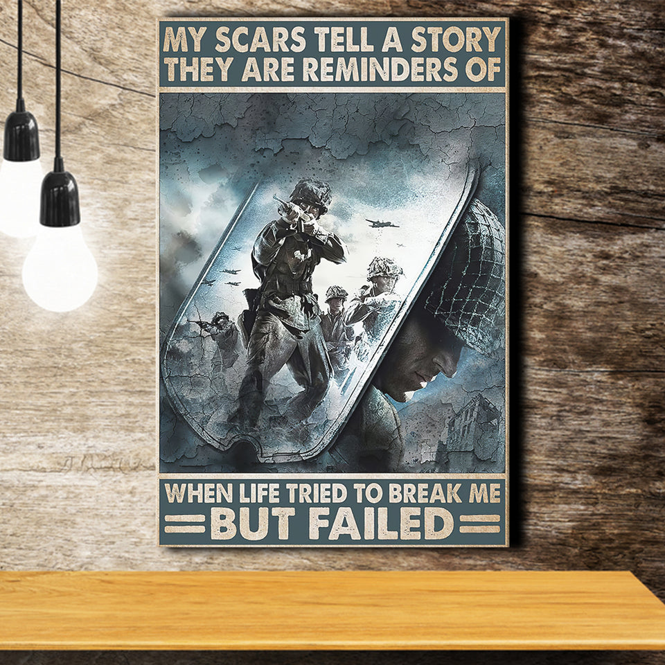 My Scars Tell A Story They Are Reminders When Life To Tried To Break Me Canvas Prints Wall Art - Painting Canvas, Wall Decor, For Sale