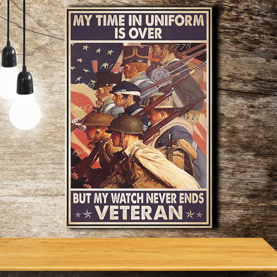 My Time In Uniform Is Over But My Watch Never Ends Canvas Prints Wall Art - Painting Canvas, Wall Decor, For Sale, Home Decor