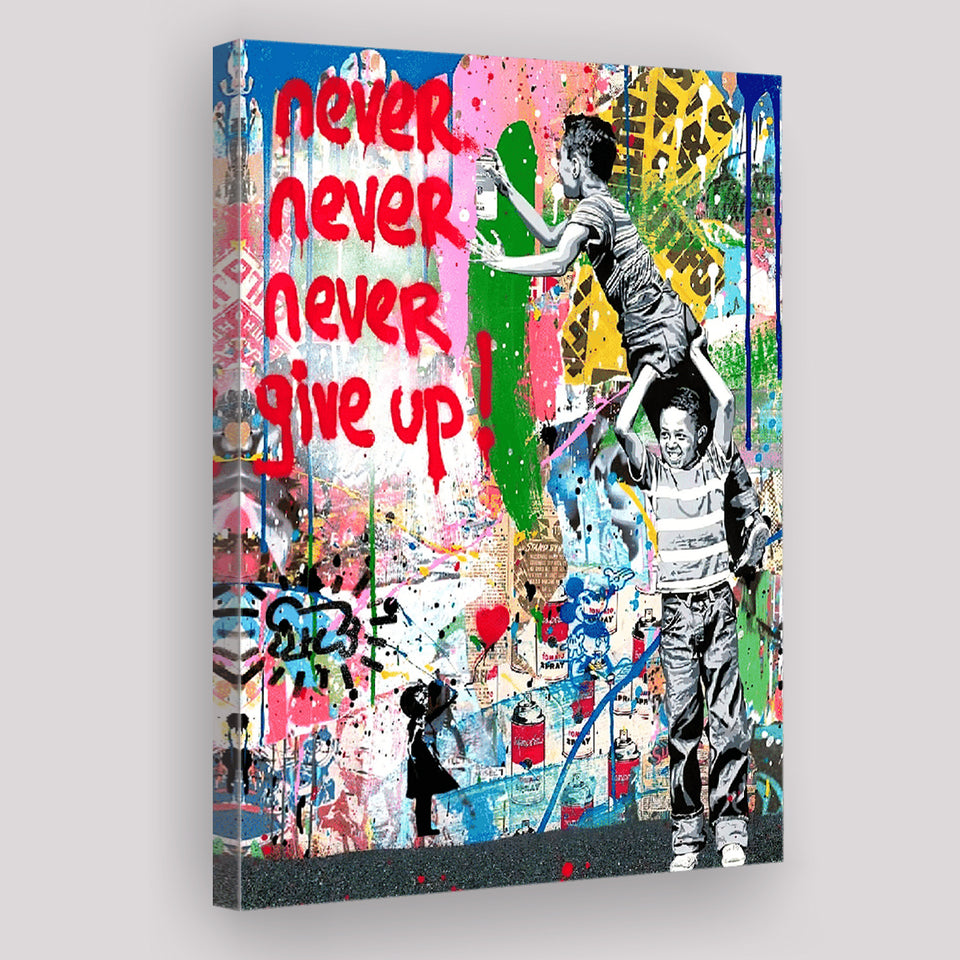 Never Never Give Up Graffiti Art Canvas Prints Wall Art Decor - Painting Canvas, Home Decor, Art Print, Art For Sale