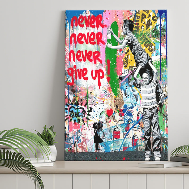 Never Never Give Up Graffiti Art Canvas Prints Wall Art Decor - Painting Canvas, Home Decor, Art Print, Art For Sale