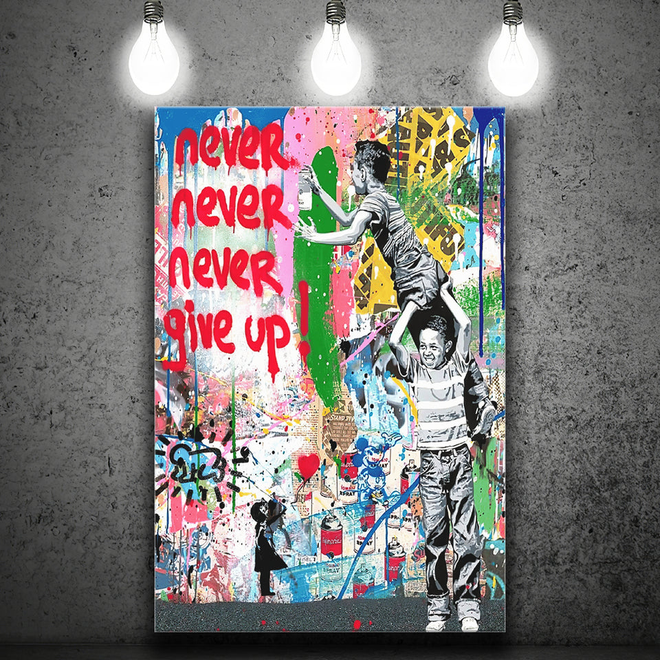 Never Never Give Up Graffiti Art Canvas Prints Wall Art Decor - Painting Canvas, Home Decor, Art Print, Art For Sale