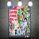 Never Never Give Up Graffiti Art Canvas Prints Wall Art Decor - Painting Canvas, Home Decor, Art Print, Art For Sale