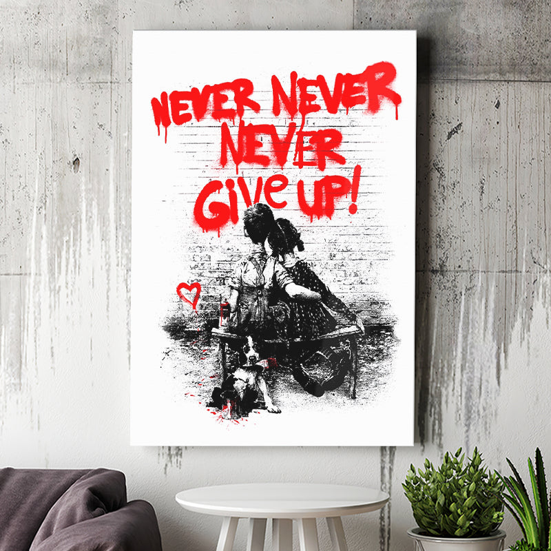 Never Give Up Graffiti Street Art Canvas Prints Wall Art Decor - Painting Canvas, Home Decor, Art Print, Art For Sale