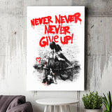 Never Give Up Graffiti Street Art Canvas Prints Wall Art Decor - Painting Canvas, Home Decor, Art Print, Art For Sale