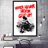 Never Give Up Graffiti Street Art Framed Art Print Wall Decor - Painting Art, Wall Art, Framed Picture, Black Frame