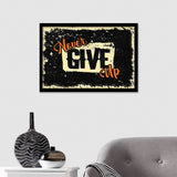 Never Give Up Motivation Painting Framed Art Prints - Framed Prints, Painting Prints, Painting Art, Print for Sale