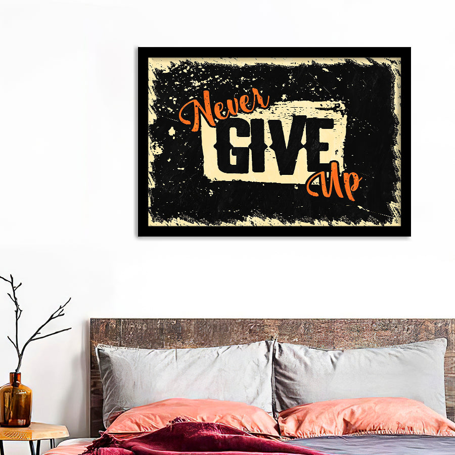 Never Give Up Motivation Painting Framed Art Prints - Framed Prints, Painting Prints, Painting Art, Print for Sale