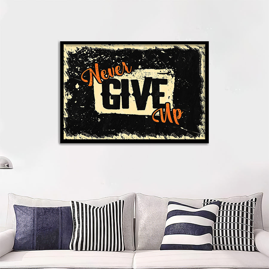Never Give Up Motivation Painting Framed Art Prints - Framed Prints, Painting Prints, Painting Art, Print for Sale