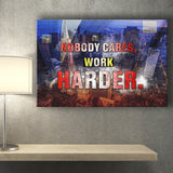 Nobody Cares Work Harder Canvas Prints Wall Art - Painting Canvas,Office Business Motivation Art, Wall Decor