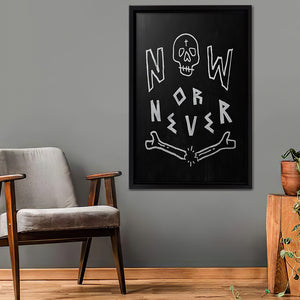 Now or never - Motivation Canvas, Canvas Wall Art, Framed Canvas, Canvas Art