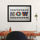 Now - Motivation Canvas, Canvas Wall Art, Framed Canvas, Canvas Art