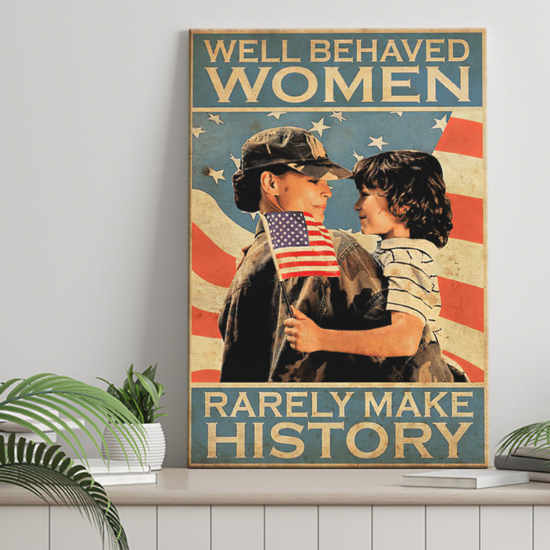 Proud Veteran Mom Canvas Prints Well Behaved Women Rarely Make History Canvas Prints Wall Art - Painting Canvas, Wall Decor, For Sale