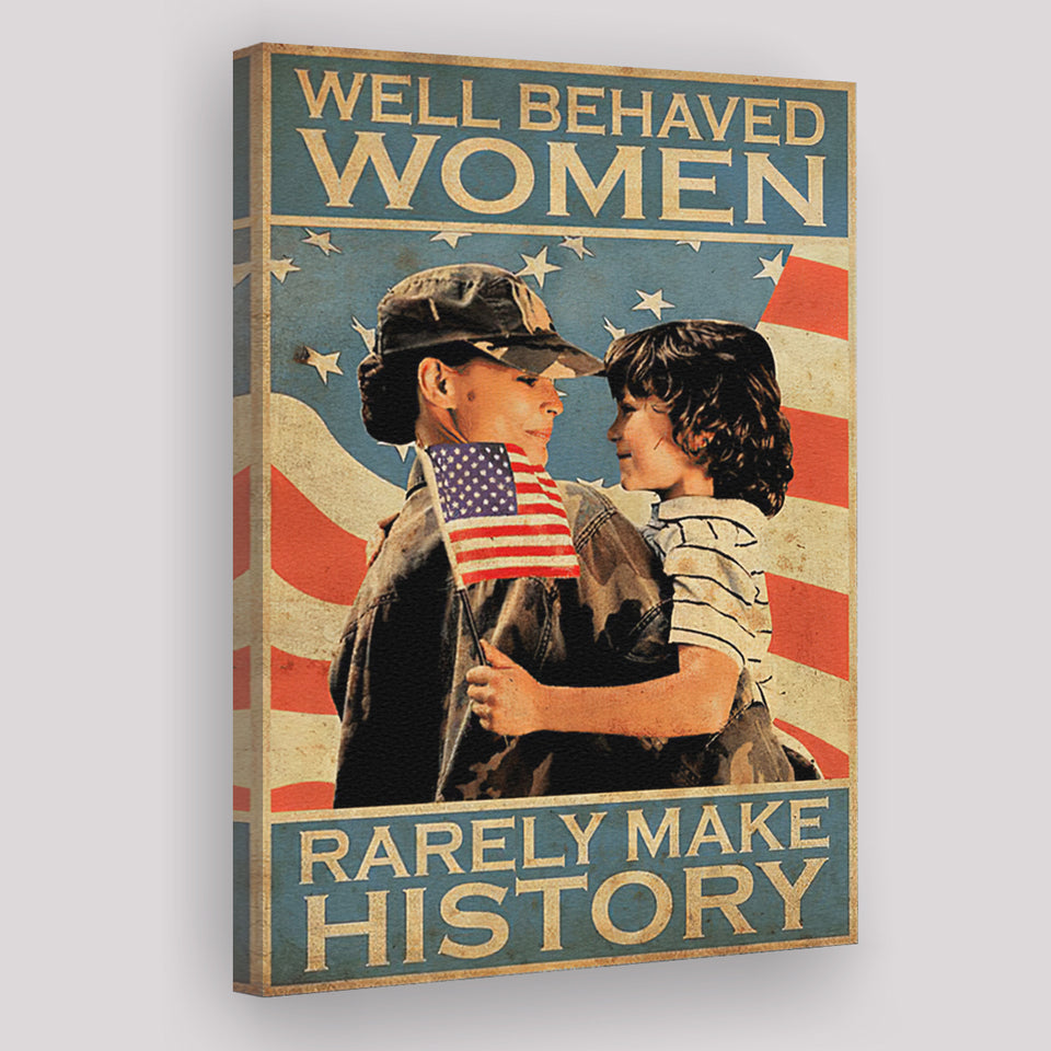 Proud Veteran Mom Canvas Prints Well Behaved Women Rarely Make History Canvas Prints Wall Art - Painting Canvas, Wall Decor, For Sale