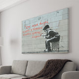 Quotes Stencil Street Banksy Street Art Canvas Prints Wall Art, Home Living Room Decor, Large Canvas