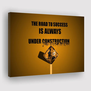Road To Success Is Under Construction, Motivation Art Canvas Prints Wall Art, Home Living Room Decor, Large Canvas