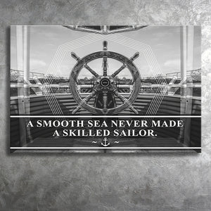 Smooth Sea Never Made A Skilled Sailor Canvas Prints Wall Art - Painting Canvas,Office Business Motivation Art, Wall Decor