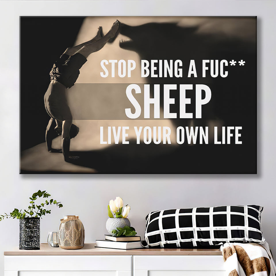 Stop Being A Fucking Sheep Canvas Prints Wall Art - Painting Canvas,Office Business Motivation Art, Wall Decor