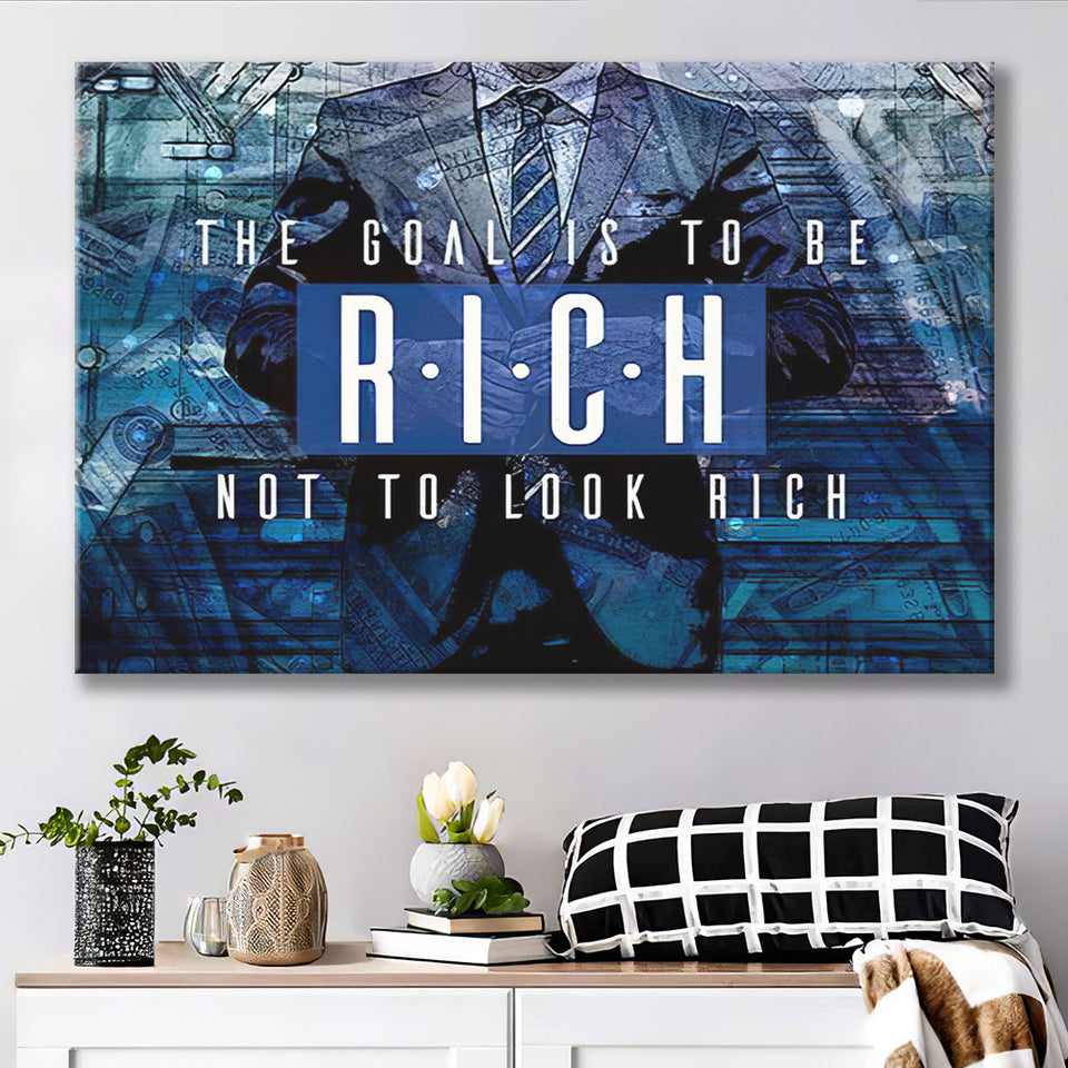 The Goal Is To Be Rich Canvas Prints Wall Art - Painting Canvas,Office Business Motivation Art, Wall Decor