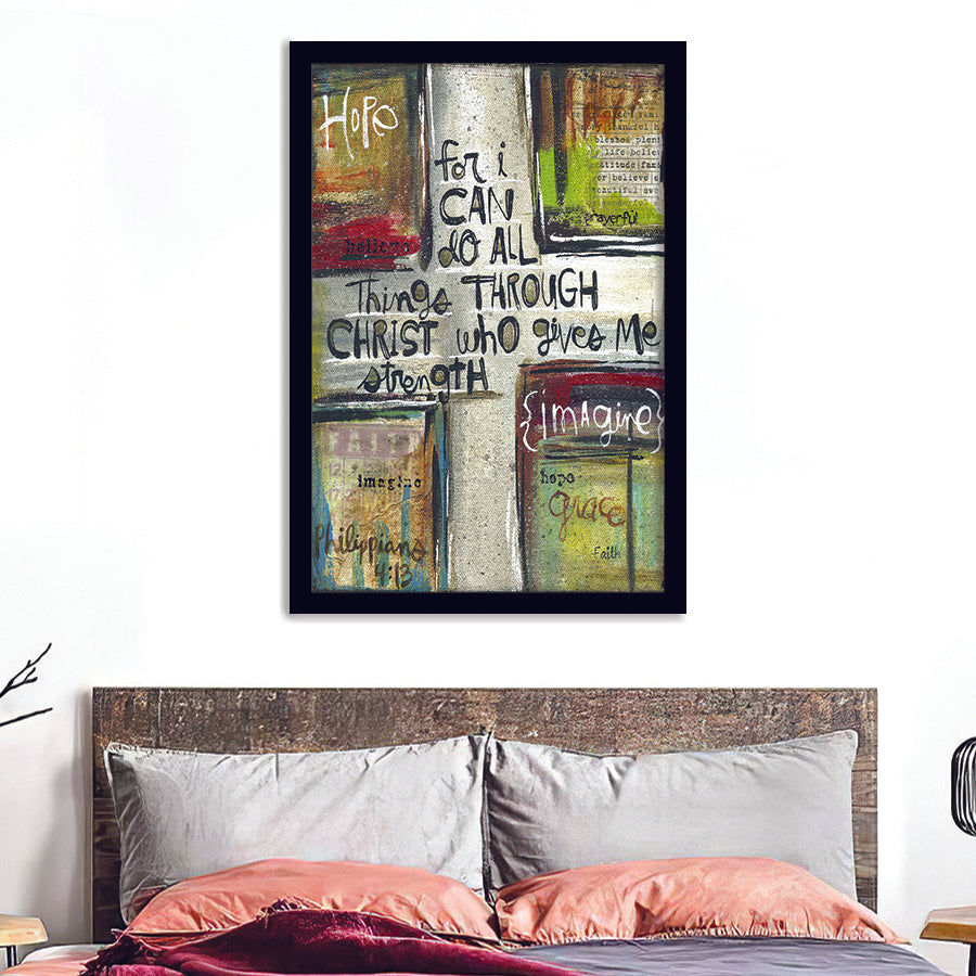 Through Christ Who Gives Me Strength Framed Art Prints - Framed Painting, Painting Art, Prints for Sale,Wall Art,Wall Decor