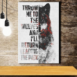Throw Me To The Wolves And Ill Return Leading The Park Canvas Prints Wall Art - Painting Canvas, Wall Decor, Painting Prints