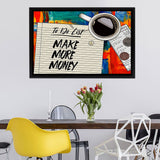 To Do List Make More Money Painting Framed Canvas Wall Art - Canvas Prints, Painting Canvas,Prints for Sale